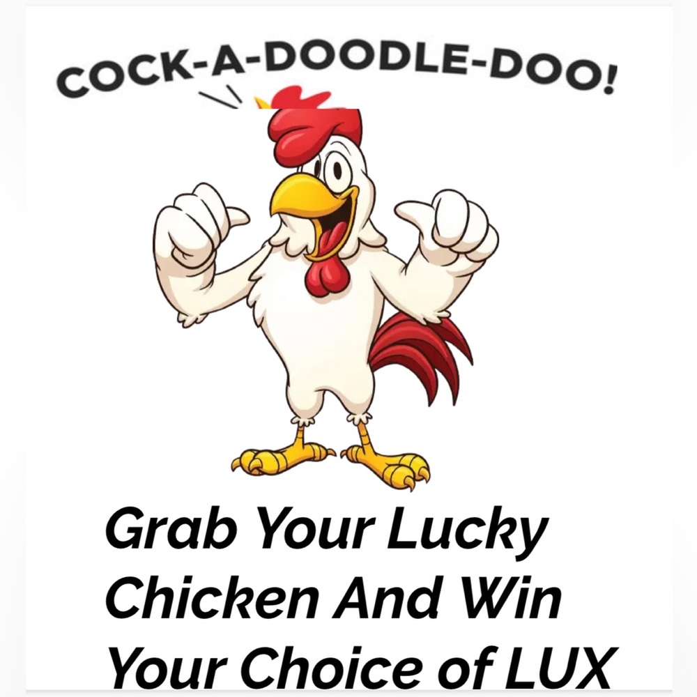 Grab Your 1 Squeaky Chicken!!! Get a Chance to Win Lux MCM, Kurt Geiger or Chloe